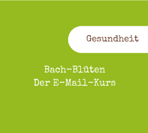 Bachblüten Kurs