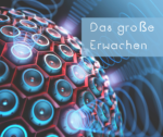 Das große Erwachen