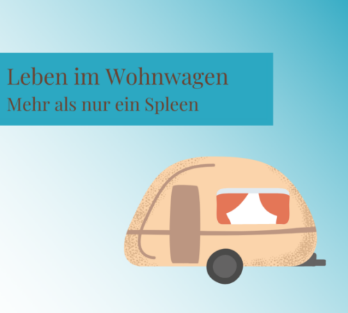 Leben im Wohnwagen